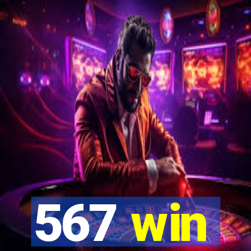 567 win